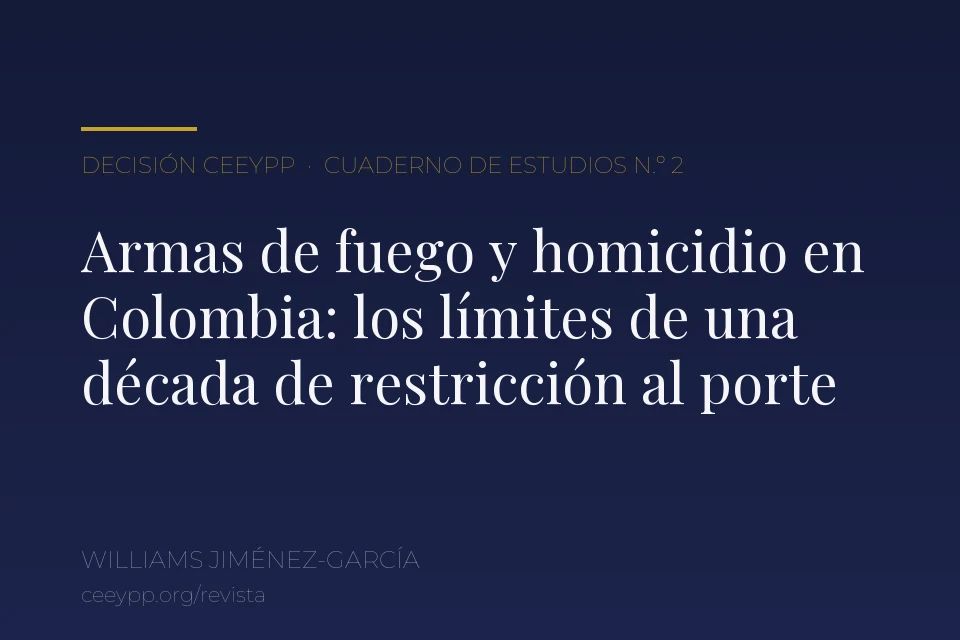 Portada del artículo: Armas de fuego y homicidio en Colombia: los límites de una década de restricción al porte